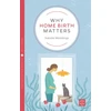 KNYGA Natalie Meddings Why Home Birth Matters