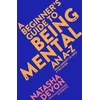 KNYGA Natasha Devon Beginner's Guide to Being Mental