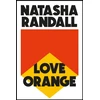 KNYGA Natasha Randall Love Oranžinis