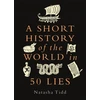KNYGA Natasha Tidd Short History of the World in 50 Lies