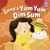 KNYGA Natasha Yim Luna's Yum Yum Dim Sum