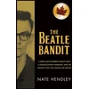 KNYGA Nate Hendley Beatle Bandit