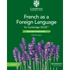 KNYGA Nathalie Fayaud Cambridge IGCSE™ French as a Foreign Language Teacher’s Resource with Digital Access
