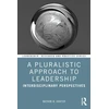KNYGA Nathan W Harter Pluralistic Approach to Leadership