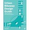 KNYGA National Association of City Transportation Officials Urban Bikeway Design Guide, Third Edition
