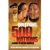 KNYGA American 100 Questions, 500 Nations
