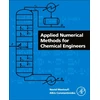 KNYGA Navid Mostoufi Applied Numerical Methods for Chemical Engineers