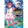 KNYGA Nazuna Miki So What's Wrong with Getting Reborn as a Goblin?, Vol. 2
