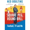 KNYGA Ned Boulting Square Peg, Round Ball