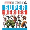 KNYGA Ned Hartley Marvel: The Science of Super Heroes