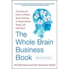 KNYGA Ned Herrmann Whole Brain Business Book, Second Edition: Unlocking the Power of Whole Brain Thinking in Organizations, Teams, and Individuals