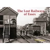 KNYGA Neil Burgess Lost Railways of Essex
