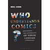 KNYGA Neil Cohn Who Understands Comics?