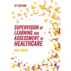 KNYGA Neil Gopee Supervision of Learning and Assessment in Healthcare