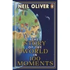 KNYGA Neil Oliver Story of the World in 100 Moments