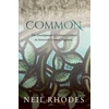 KNYGA Neil Rhodes Common: The Development of Literary Culture in Sixteenth-Century England