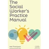 KNYGA Neil Thompson Social Worker's Practice Manual
