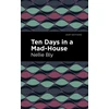 KNYGA Nellie Bly Ten Days in a Mad House