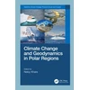 KNYGA Neloy Khare Climate Change and Geodynamics in Polar Regions