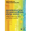 KNYGA Netta Avineri Introduction to Language and Social Justice