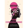 KNYGA New Scientist Your Conscious Mind