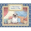 KNYGA Newhall Charles Iii Chronicles of Stanley the Pug
