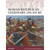 KNYGA Nic Fields Roman Republican Legionary 298–105 BC