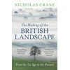 KNYGA Nicholas Crane Making Of The British Landscape