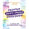 KNYGA Nichole Wood Barcalow Positive Body Image Workbook