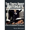 KNYGA Nick Bryant Truth About Watergate