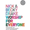 KNYGA Nick J Drake Worship For Everyone