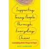 KNYGA Nick Luxmoore Supporting Young People through Everyday Chaos