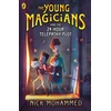 KNYGA Nick Mohammed Young Magicians and the 24-Hour Telepathy Plot