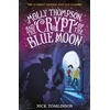 KNYGA Nick Tomlinson Molly Thompson and the Crypt of the Mėlyna Moon