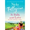 KNYGA Nicky Pellegrino To Italy, With Love