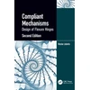 KNYGA Nicolae Lobontiu Compliant Mechanisms