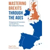 KNYGA Nigel Culkin Mastering Brexits Through The Ages