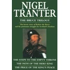 KNYGA Nigel G Tranter Bruce Trilogy