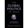 KNYGA Nilay Saiya Global Politics of Jesus