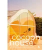 KNYGA Nina Edwards Anker Cocoon House