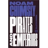 KNYGA Noam Chomsky Pirates and Emperors, Old and New