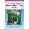 KNYGA Noel Eastwood Fool's Journey Through The Tarot Wands