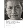 KNYGA Noemi Perez Vasquez Women’s Access to Transitional Justice in Timor-Leste