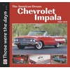 KNYGA Norm Mort Chevrolet Impala 1958-1970: the American Dream