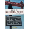 KNYGA Norman Miller Environmental Politics 2E + Cases in Environmental Politics