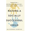 KNYGA Nowicki Raising a Socially Successful Child