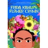 KNYGA Nydia Armendia Sanchez Frida Kahlo's Flower Crown