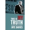 KNYGA Nye Davies This is My Truth