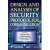 KNYGA O P Vermani Design and Analysis of Security Protocol for Communication