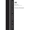 KNYGA Code of Federal Regulations, Title 40 Protection of the Environment 1-49, Revised as of July 1, 2023